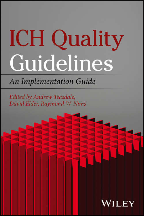 Book cover of ICH Quality Guidelines: An Implementation Guide