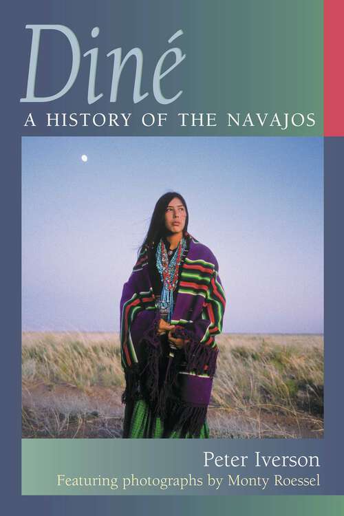 Book cover of Diné: A History of the Navajos