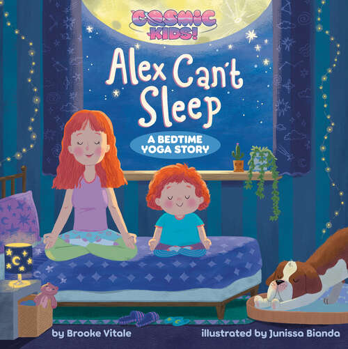Book cover of Alex Can't Sleep: A Cosmic Kids Bedtime Yoga Story (Cosmic Kids)