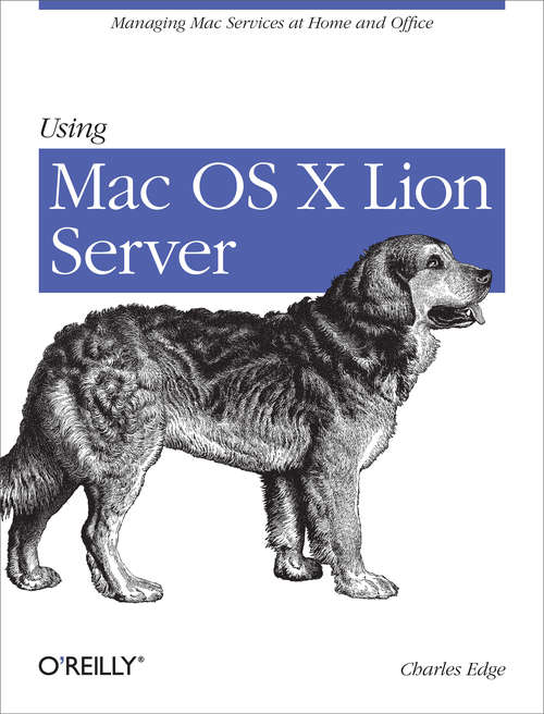 Using Mac OS X Lion Server