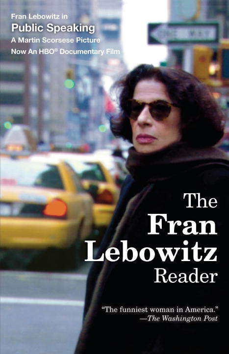 Book cover of The Fran Lebowitz Reader