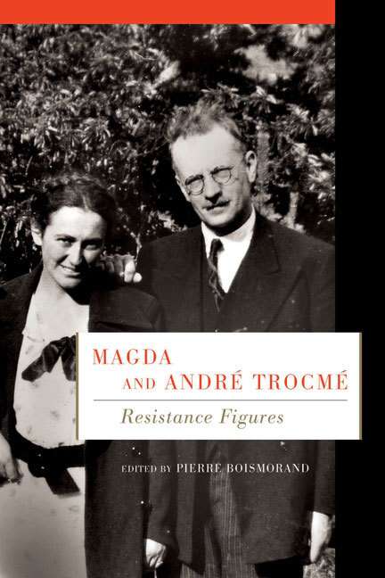 Book cover of Magda and André Trocmé: Resistance Figures