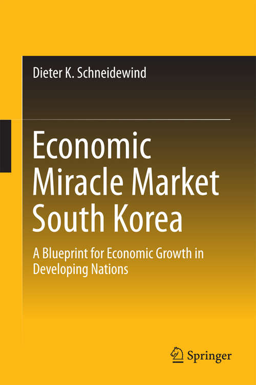 Book cover of Economic Miracle Market South Korea