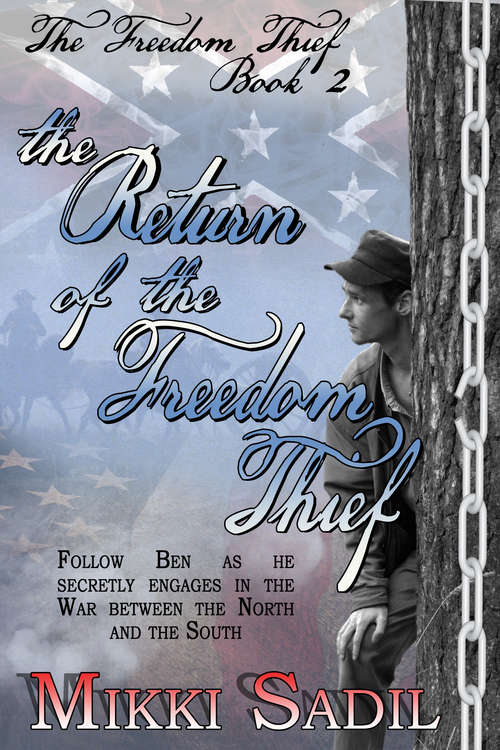 Book cover of Return of the Freedom Thief (Freedom Thief Ser.: Vol. 2)