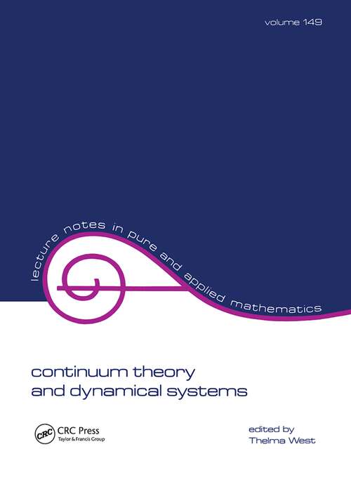 Book cover of Continuum Theory & Dynamical Systems (1) (Lecture Notes in Pure and Applied Mathematics)