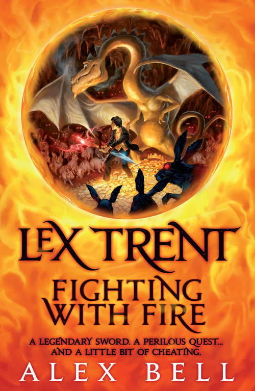 Book cover of Lex Trent: Fighting With Fire