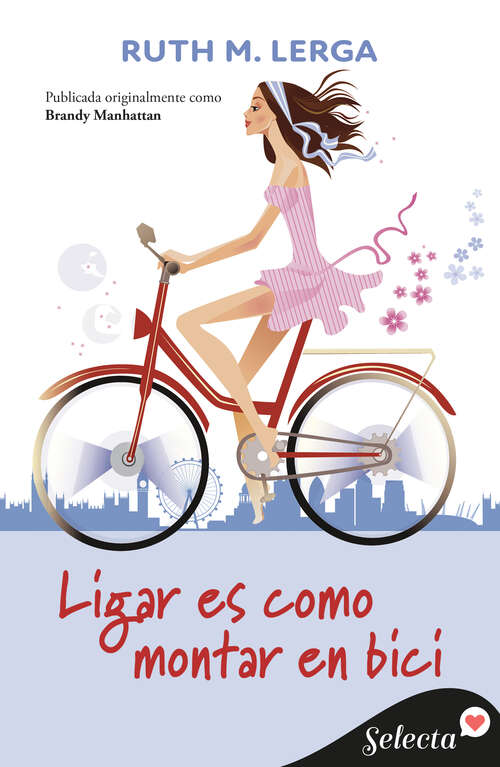 Book cover of Ligar es como montar en bici