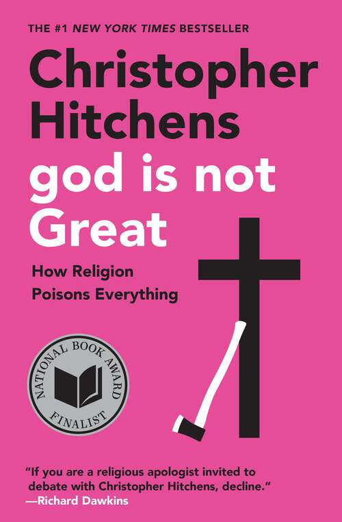 Book cover of God is not Great: How Religion Poisons Everything