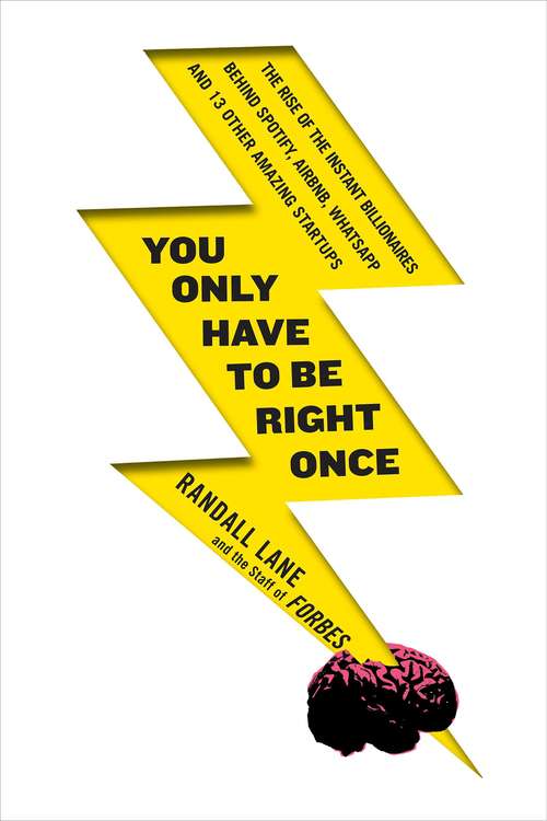Book cover of You Only Have to Be Right Once