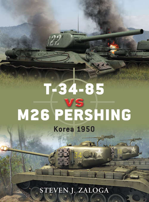 Book cover of T-34-85 vs M26 Pershing