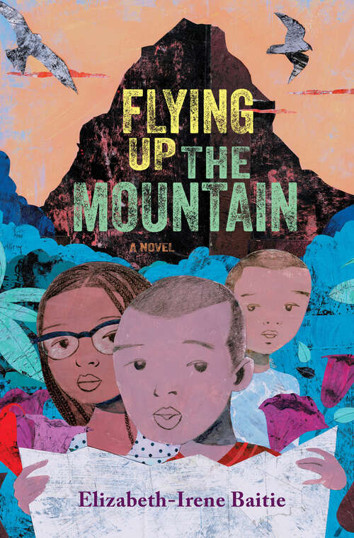 Book cover of Flying Up the Mountain: A Novel