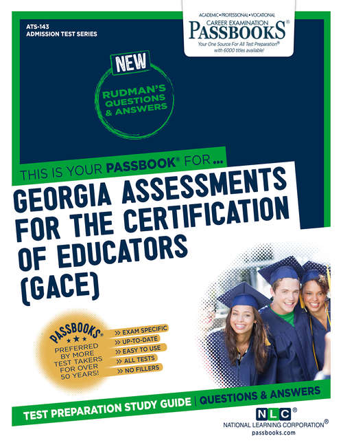 Book cover of Georgia Assessments for the Certification of Educators (GACE®): Passbooks Study Guide (Admission Test Series)
