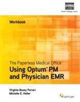 Book cover of The Paperless Medical Office Workbook (Using Harris CareTracker)
