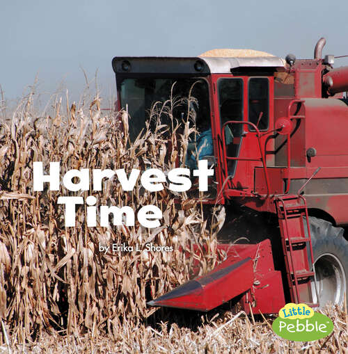 Book cover of Harvest Time (Celebrate Fall Ser.)