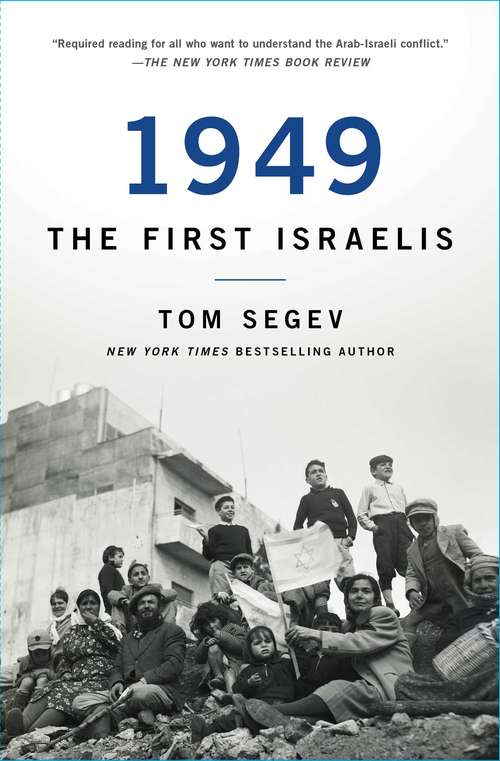 Book cover of 1949 the First Israelis: The First Israelis