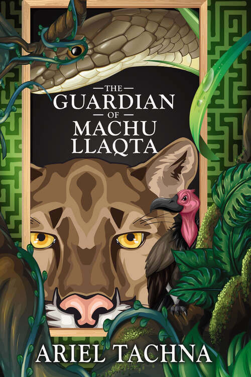 Book cover of The Guardian of Machu Llaqta