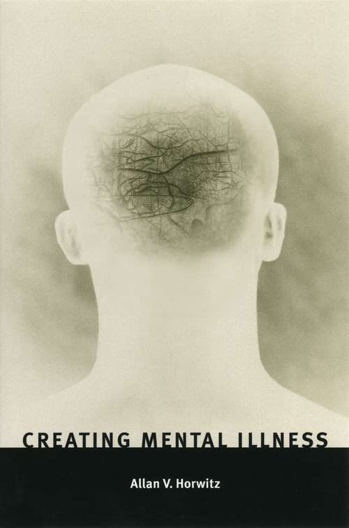 Book cover of Creating Mental Illness