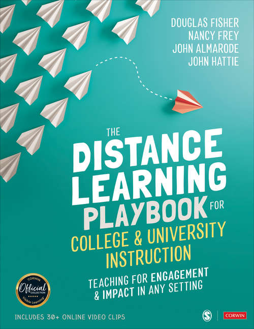 The Distance Learning Playbook for College and University Instruction: Teaching for Engagement and Impact in Any Setting