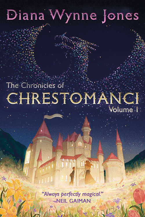 The Chronicles of Chrestomanci, Vol. I: Charmed Life and The Lives of Christopher Chant (Chronicles of Chrestomanci #1)
