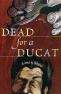 Book cover of Dead for a Ducat