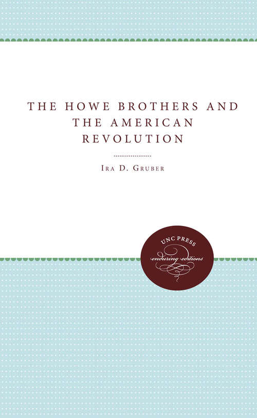 Book cover of The Howe Brothers and the American Revolution
