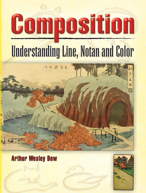 Book cover of Composition: Understanding Line, Notan and Color (Dover Art Instruction Ser.)