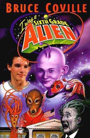 Book cover of I Was a Sixth Grade Alien