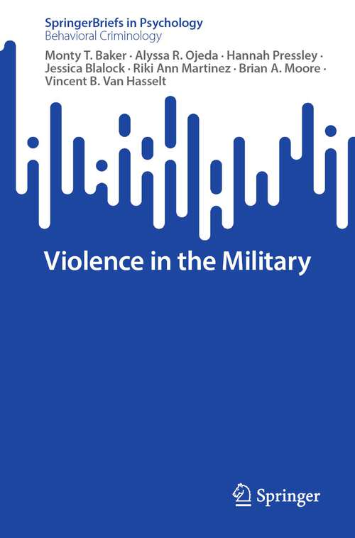 Violence in the Military (SpringerBriefs in Psychology)