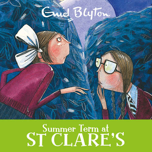 Book cover of Summer Term at St Clare's: Book 3 (St Clare's #3)