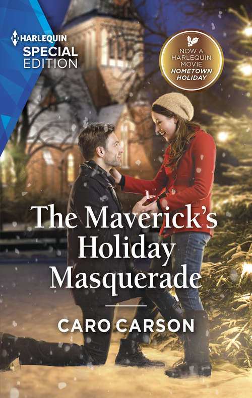 The Maverick's Holiday Masquerade: A Hometown Holiday Romance (Montana Mavericks: What Happened at the Wedding? #5)