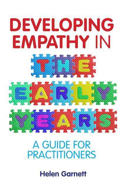 Developing Empathy in the Early Years: A Guide for Practitioners