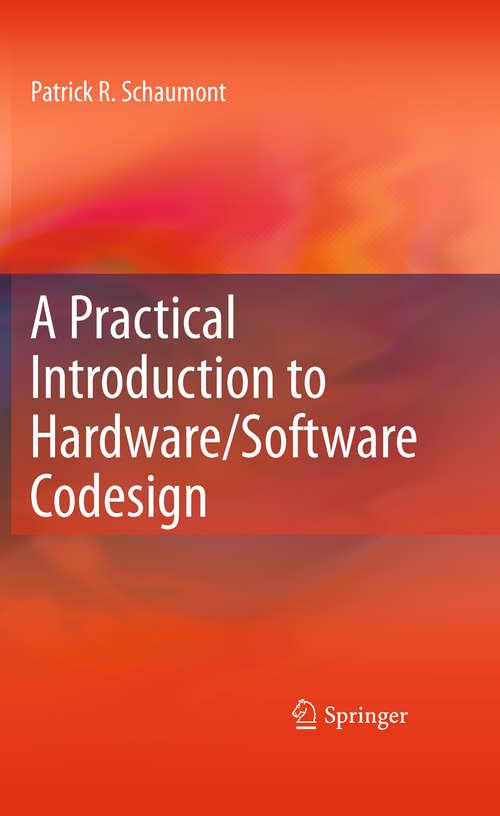 Book cover of A Practical Introduction to Hardware/Software Codesign
