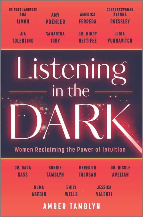 Book cover of Listening in the Dark: Women Reclaiming the Power of Intuition