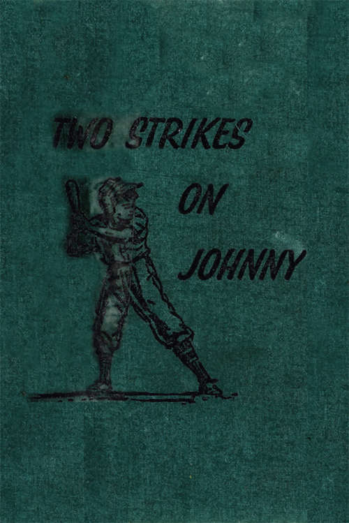 Two Strikes On Johnny