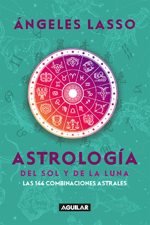 Book cover of Astrología del Sol y de la Luna