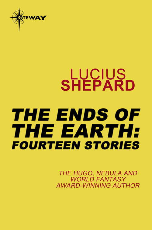 The Ends of the Earth: Fourteen Stories