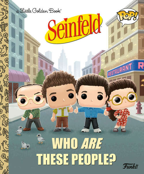Book cover of Who Are These People? (Little Golden Book)