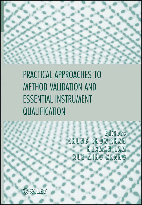 Book cover of Practical Approaches to Method Validation and Essential Instrument Qualification