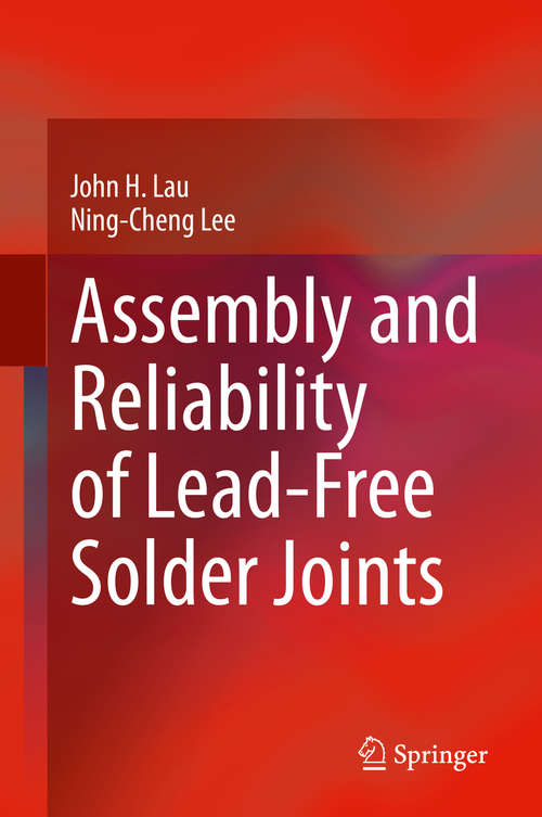 Assembly and Reliability of Lead-Free Solder Joints