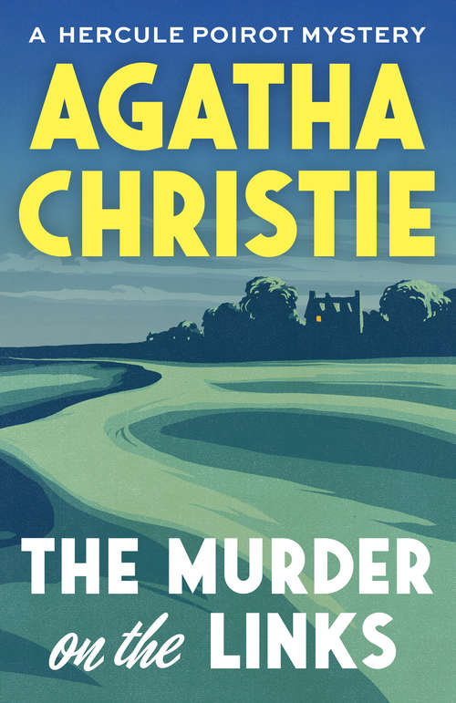Book cover of The Murder on the Links: A Hercule Poirot Mystery (Hercule Poirot Mystery)