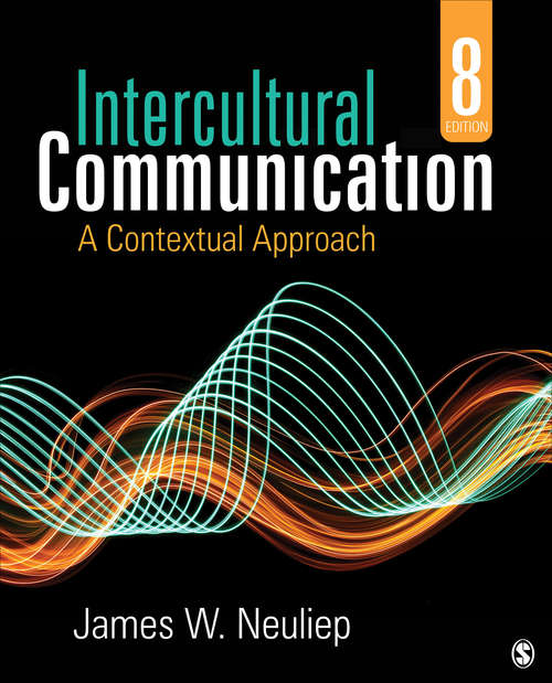 Book cover of Intercultural Communication: A Contextual Approach (Eighth Edition)