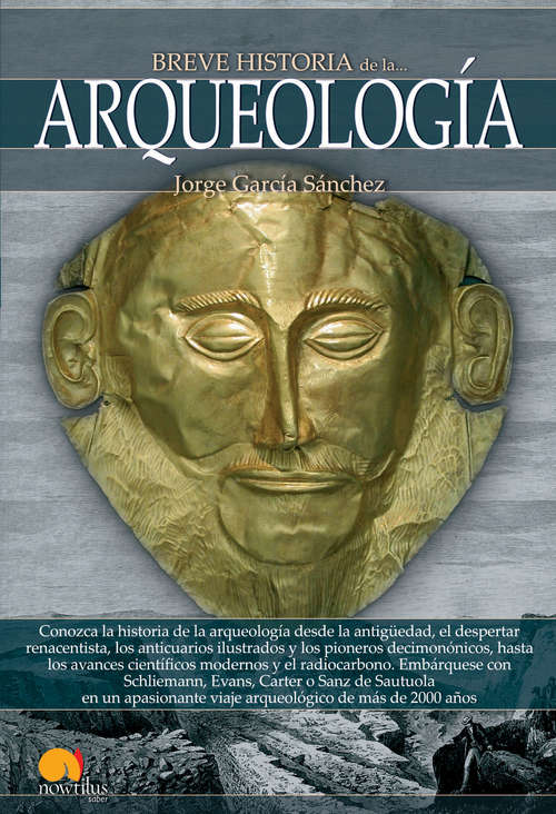 Book cover of Breve historia de la arqueología (Breve Historia)