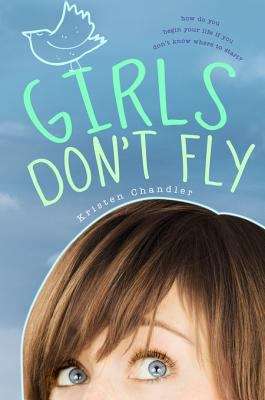 Book cover of Girls Don't Fly