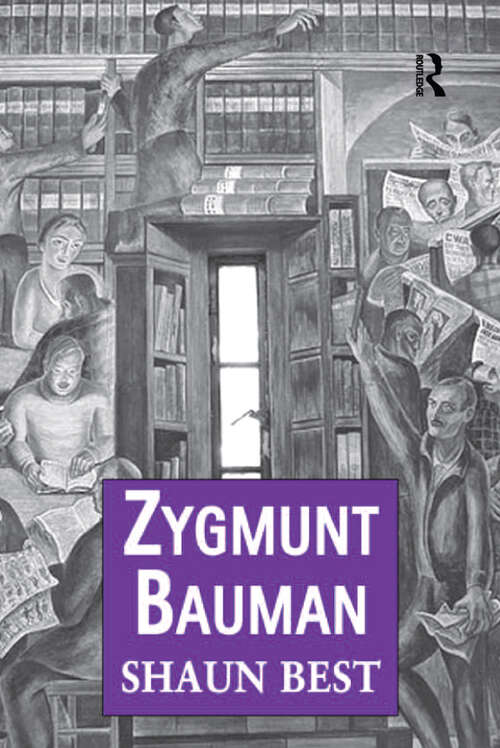 Book cover of Zygmunt Bauman: Why Good People do Bad Things (Public Intellectuals and the Sociology of Knowledge)