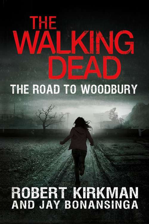 The Road to Woodbury (Walking Dead #2)