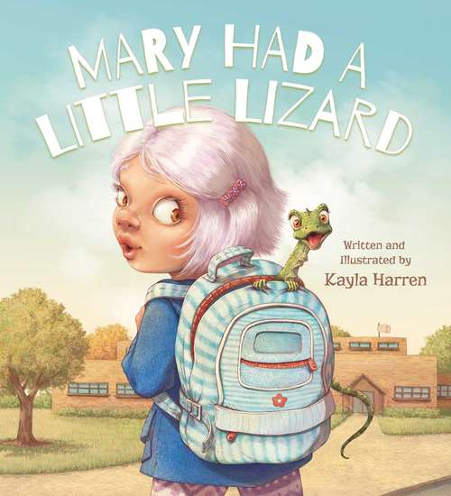 Book cover of Mary Had a Little Lizard