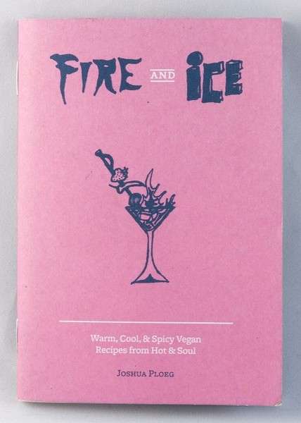 Book cover of Fire & Ice (2) (Vegan Cookbooks Ser.)