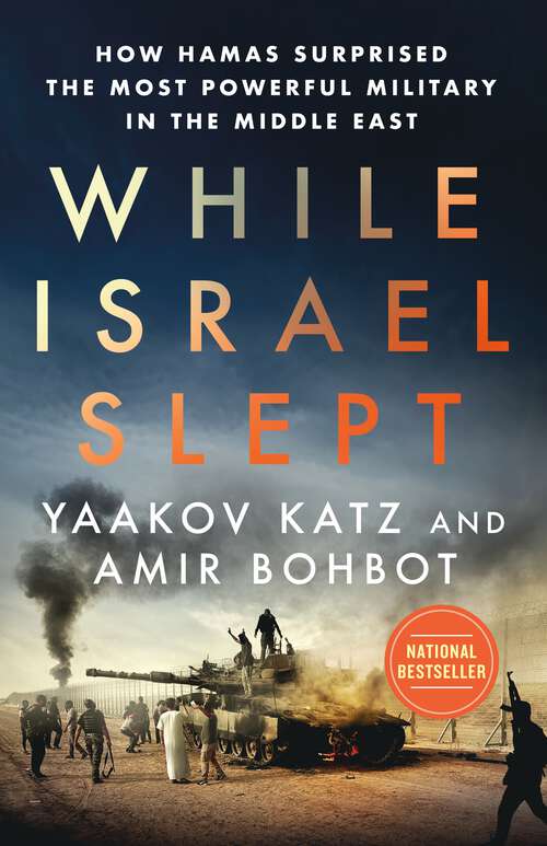 Book cover of While Israel Slept: How Hamas Surprised the Most Powerful Military in the Middle East