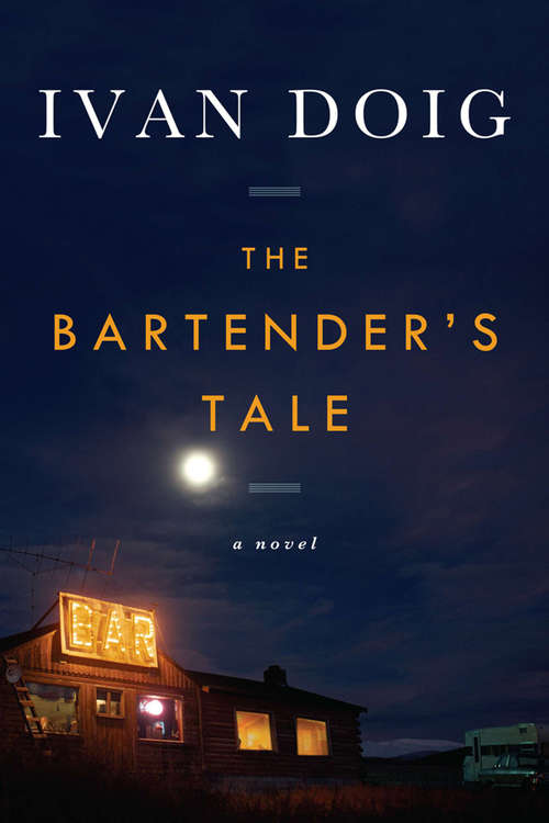 Book cover of The Bartender's Tale (Two Medicine Country)