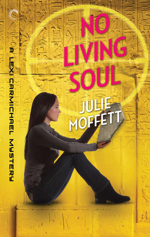 No Living Soul: A Lexi Carmichael Mystery, Book Nine (A Lexi Carmichael Mystery #9)